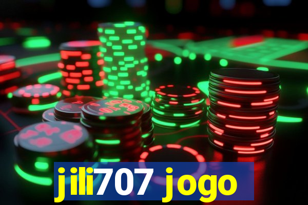 jili707 jogo